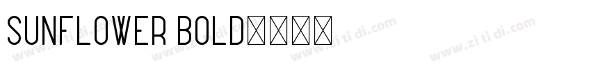Sunflower Bold字体转换